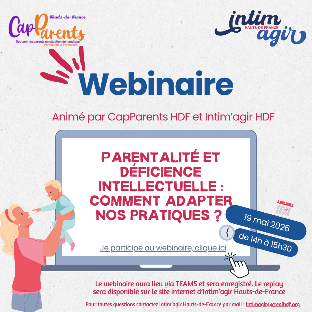 Webinaire CapParents Webinaire - Parentalité et déficience intellectuelle
