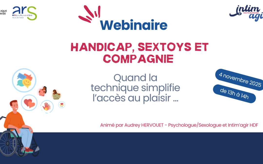 Le Replay : Webinaire Handicap, Sextoys et compagnie : Quand la technique simplifie l&rsquo;accès au plaisir …