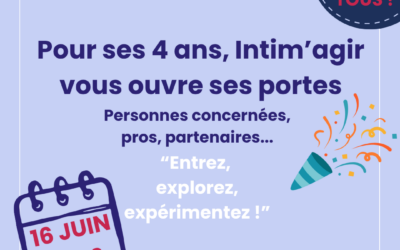 Intim&rsquo;agir fête ses 4 ans !