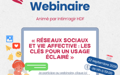 Webinaire – Réseaux sociaux et vie affective les clés pour un usage éclairé